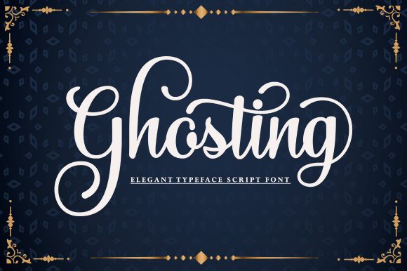 Ghosting: The Script Font That Transformed My Brand’s Look