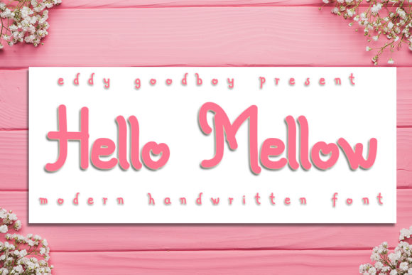 Hello Mellow: A Whimsical Handwritten Font for Editors