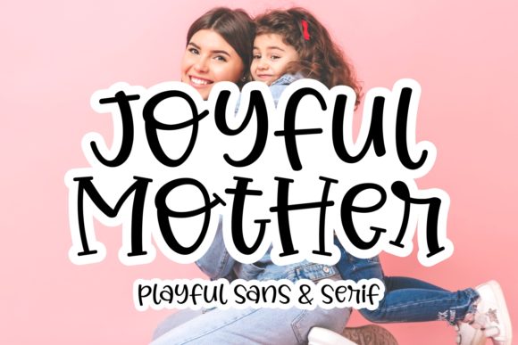 Joyful Mother: A Whimsical Script Font for Warm Editorial Touches