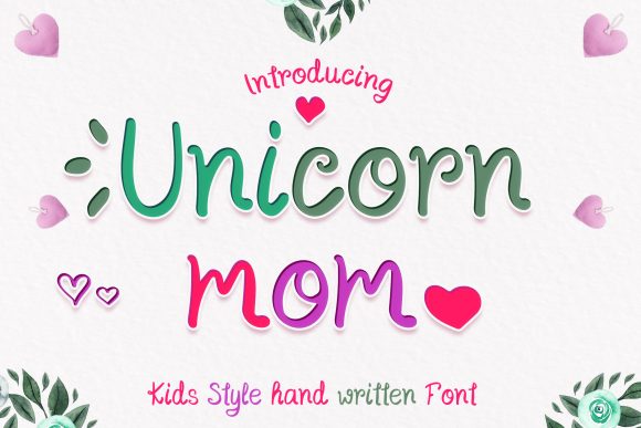 Unicorn Mom: The Joyful Handwritten Font That Elevates Campaign Visuals